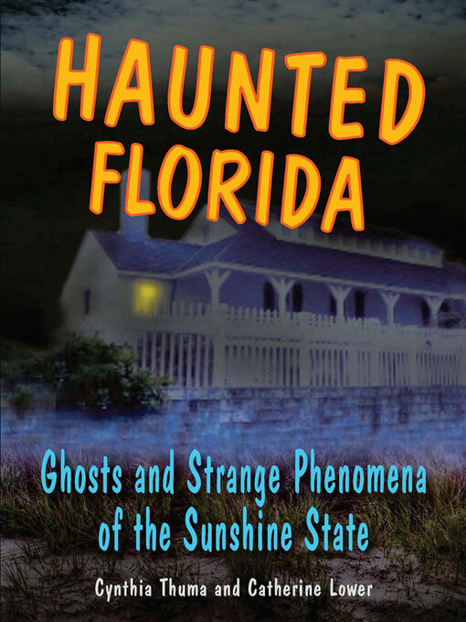 Title details for Haunted Florida by Catherine Lower - Available